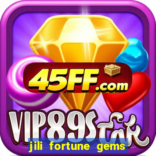 jili fortune gems 2 demo
